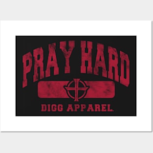 PRAY HARD TEE Posters and Art